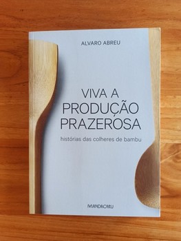 Viva a produção prazerosa