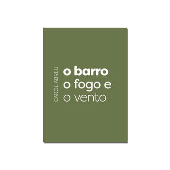 O barro, o fogo e o vento