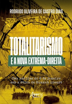 Totalitarismo e a Nova Extrema-Direita