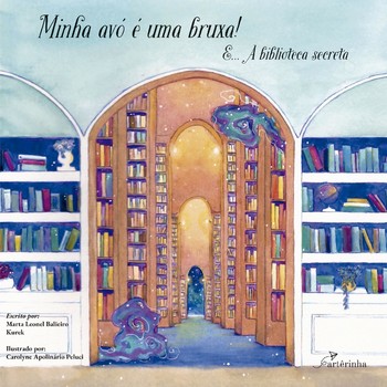 Minha Avó é uma Bruxa! E... A Biblioteca Secreta
