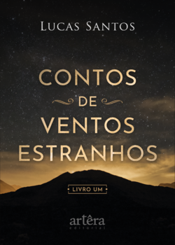Contos de Ventos Estranhos: Livro Um
