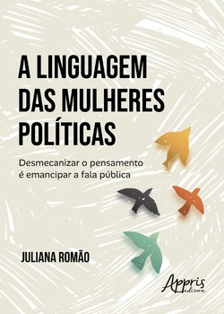 A Linguagem das Mulheres Políticas