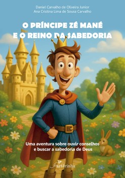 O Príncipe Zé Mané e o Reino da Sabedoria