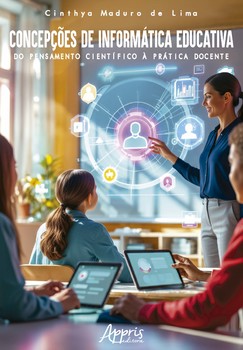 Concepções de Informática Educativa