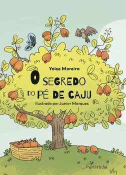 O Segredo do Pé de Caju