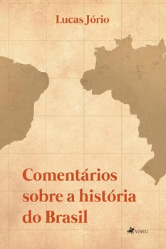 Comentários sobre a história do Brasil