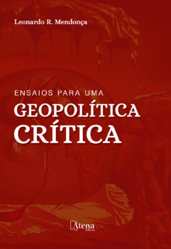 Ensaios para uma geopolítica crítica