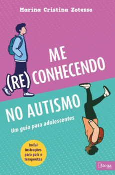 Me (re)conhecendo no autismo