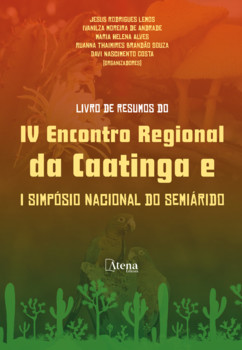Livro de resumos do IV Encontro Regional da Caatinga e I Simpósio Nacional do Semiárido