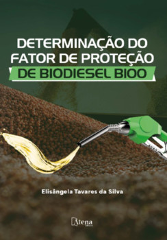 Determinação do fator de proteção de biodiesel B100