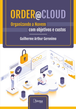 Order@Cloud - Organizando a Nuvem com objetivos e custos