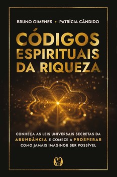 Códigos espirituais da riqueza