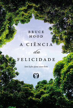 A ciência da felicidade (The Science of Happiness)