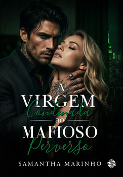 A virgem condenada ao mafioso perverso