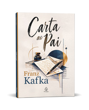 Carta ao Pai - Um Clássico de Franz Kafka sobre Relações Familiares