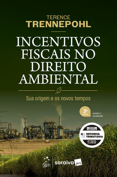 Incentivos Fiscais No Direito Ambiental - 3ª Edição 2026