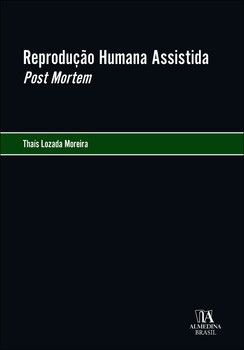 Reprodução humana assistida post mortem