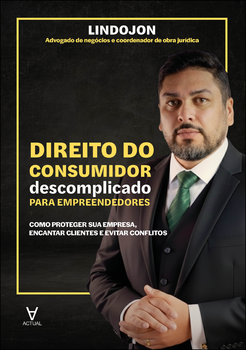 Direito do consumidor descomplicado para empreendedores