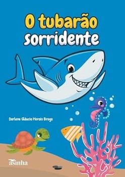 O tubarão sorridente