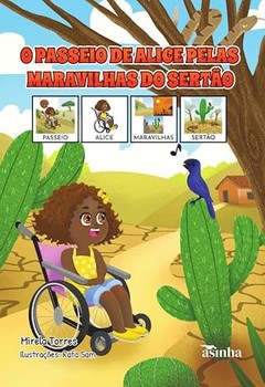 O passeio de Alice pelas maravilhas do sertão