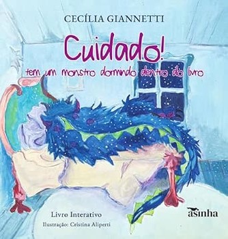 Cuidado! Tem um monstro dormindo dentro do livro