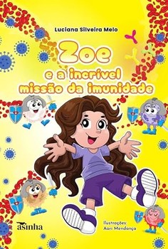 Zoe e a incrível missão da imunidade