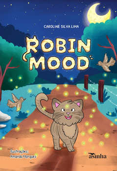 Robin mood