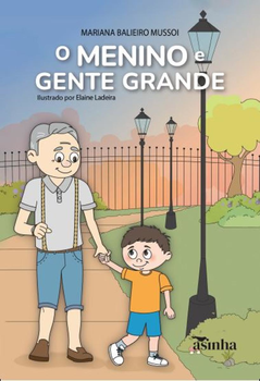 O menino e gente grande