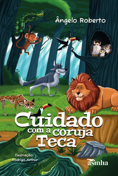 Cuidado com a coruja teca
