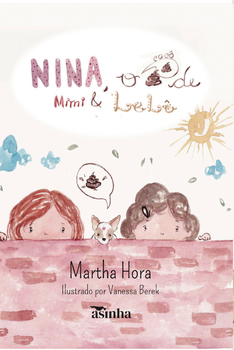 Nina, o cocô de mimi e lelê