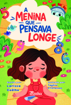 A menina que pensava longe