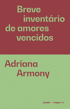 Breve inventário de amores vencidos