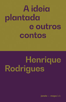 A ideia plantada e outros contos