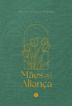 Mães da aliança 2026