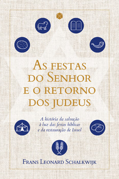 As festas do Senhor e o retorno dos judeus