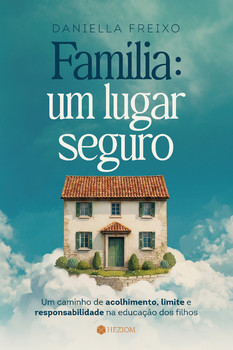 Família: um lugar seguro