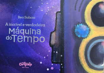 A incrível e verdadeira máquina do tempo