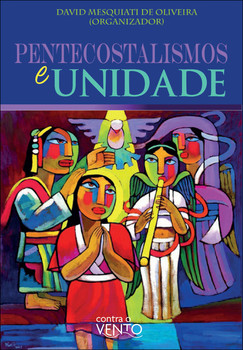 Pentecostalismos e unidade