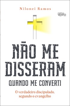 Não me disseram quando me converti
