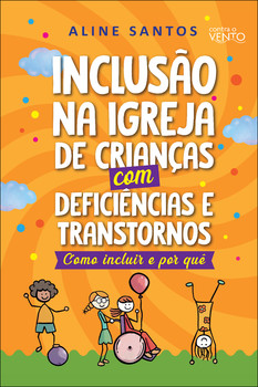 Inclusão na igreja de crianças com deficiências