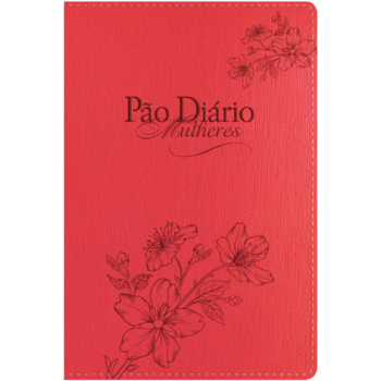 Pão Diário Mulheres | Edição de Luxo | O senhor reina!