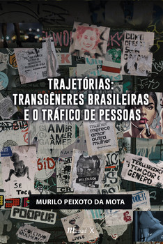 Trajetórias: Transgêneres brasileiras e o tráfico de pessoas