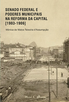 Senado Federal e Poderes Municipais na Reforma da Capital [1903-1906]
