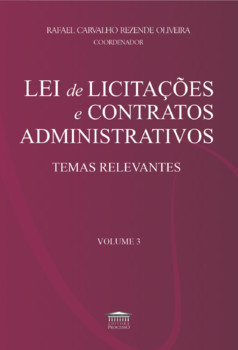 Lei de Licitações e Contratos Administrativos - Temas Relevantes