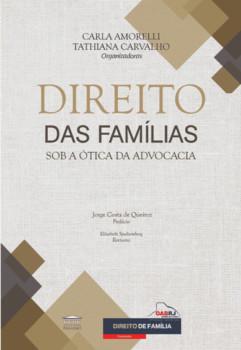 Direitos das Famílias Sob a Ótica da Advocacia