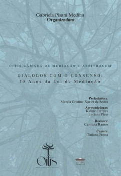 Diálogos com o Consenso - 10 anos da Lei de Mediação