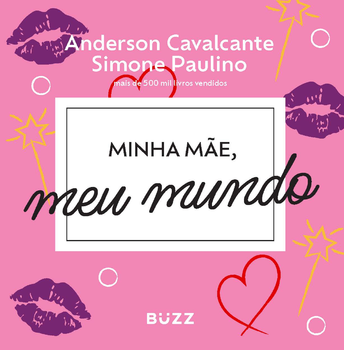 Minha mãe, meu mundo