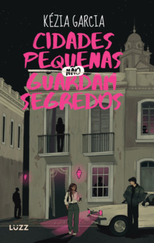 Cidades pequenas não guardam segredos