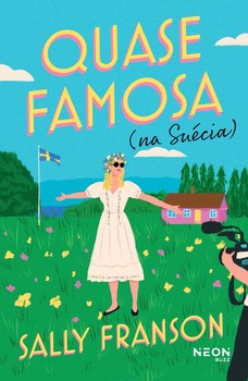 Quase famosa (na Suécia)