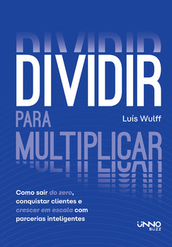 Dividir para multiplicar